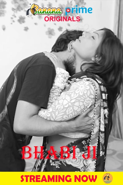 Download [18+] Bhabhi Ji (2020) Hindi BananaPrime Short Film 480p | 720p WEB-DL 150MB