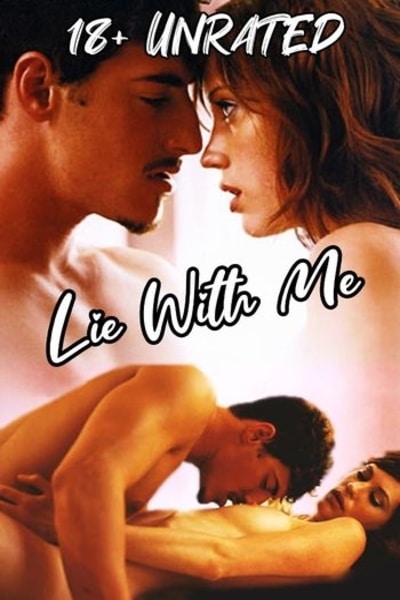 Download [18+] Lie with Me (2005) Dual Audio {Hindi-English} Movie 480p | 720p BluRay 300MB | 800MB