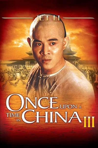 Download Once Upon a Time in China III (1992) Dual Audio {Hindi-Chinese} Movie 480p | 720p WEB-DL 350MB | 1.1GB