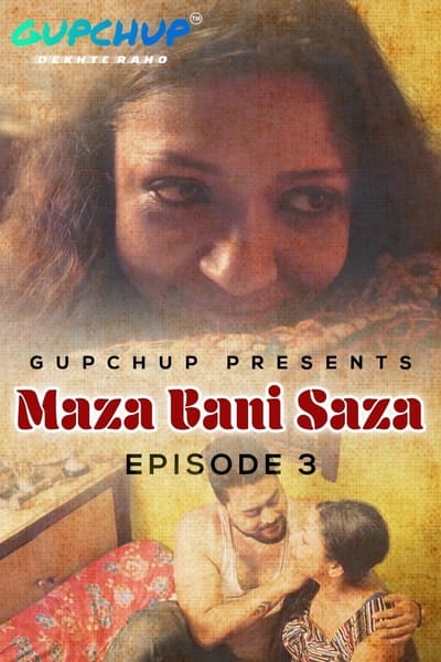 Download [18+] Maza Bani Saaza (2020) S01 Gupchup Exclusive WEB Series 480p | 720p WEB-DL || EP 03 Added