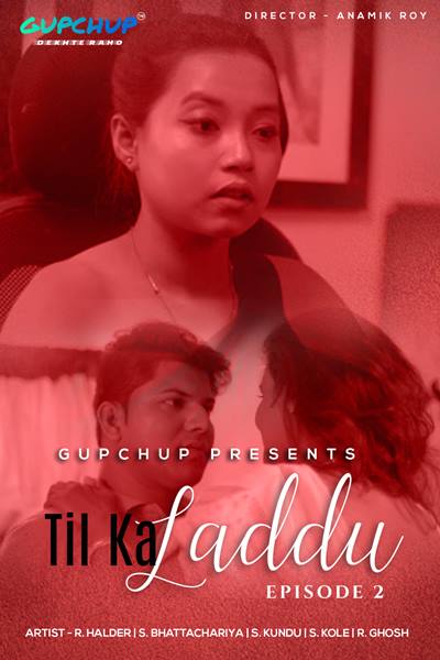 Download [18+] Til ka Laddu (2020) S01 Hindi GupChup WEB Series 480p | 720p WEB-DL || EP 03 Added