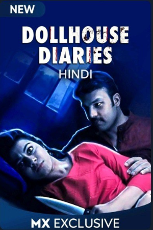 Download Dollhouse Diaries (2020) S01 Hindi MX Player WEB Series 480p | 720p WEB-DL 1.1GB | 2.5GB
