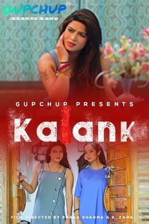 Download [18+] Kalank (2020) S01 GupChup WEB Series 480p | 720p WEB-DL || EP 03 Added