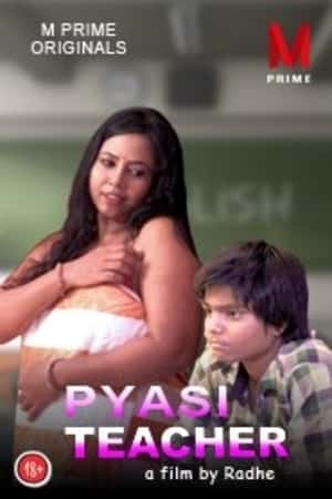 Download [18+] Pyasi Teacher (2020) Masti Prime Short Film 480p | 720p WEB-DL 200MB