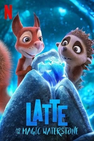 Download Latte & the Magic Waterstone (2019) Dual Audio {Hindi-English} Movie 480p | 720p | 1080p WEB-DL 250MB | 700MB