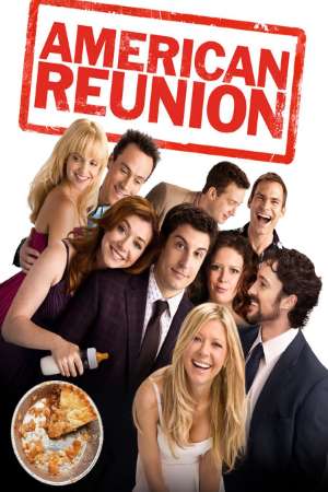 Download American Reunion (2012) Dual Audio {Hindi-English} Movie 480p | 720p | 1080p BluRay 400MB | 1GB