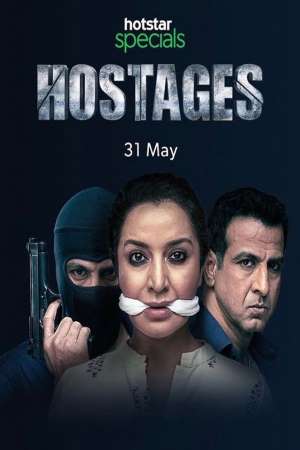 Download Hostages (2019) S01 Hindi Hotstar Specials WEB Series 480p | 720p WEB-DL 200MB