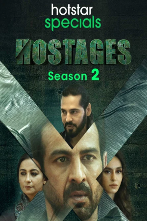 Download Hostages (2020) S02 Hindi Hotstar Specials WEB Series 480p | 720p WEB-DL 200MB