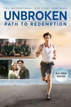 Download Unbroken: Path to Redemption (2018) Dual Audio {Hindi-English} Movie 480p | 720p | 1080p BluRay 350MB | 900MB