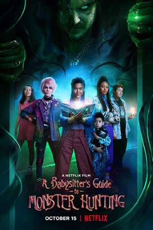 Download A Babysitter’s Guide to Monster Hunting (2020) {Hindi-English} Movie 480p | 720p | 1080p WEB-DL ESub