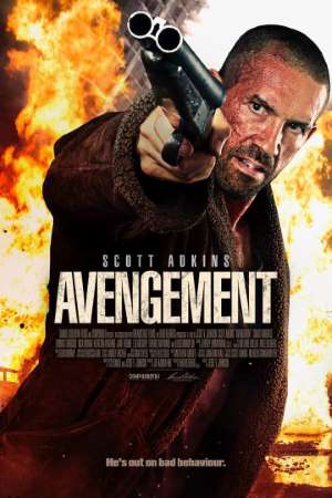 Download Avengement (2019) Dual Audio {Hindi-English} Movie 480p | 720p | 1080p BluRay 300MB | 800MB