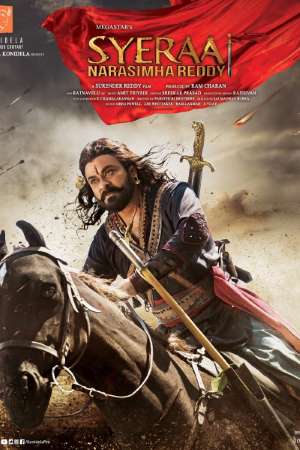 Download Sye Raa Narasimha Reddy (2019) Hindi Dubbed Movie 480p | 720p WEB-DL 450MB | 1.3GB