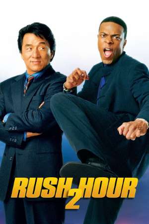 Download Rush Hour 2 (2001) Dual Audio {Hindi-English} Movie 480p | 720p | 1080p BluRay 300MB | 800MB