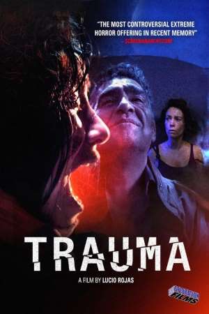 Download [18+] Trauma (2017) UNRATED DC Dual Audio {Hindi-Spanish} Movie 480p | 720p | 1080p BluRay 350MB | 1GB