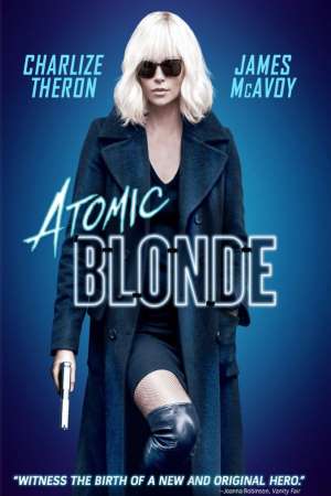 Download Atomic Blonde (2017) Dual Audio {Hindi-English} Movie 480p | 720p | 1080p BluRay 400MB | 1GB