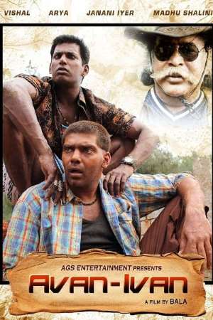 Download Avan Ivan (2011) Dual Audio {Hindi-Tamil} Movie 480p | 720p HDRip 450MB | 1.3GB