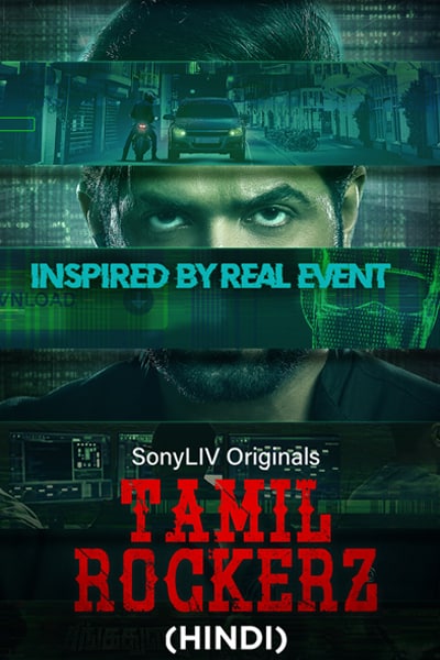 Download Tamilrockerz (Season 1) Hindi SonyLiv WEB Series 480p | 720p | 1080p WEB-DL ESub