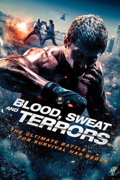 Download Blood, Sweat and Terrors (2018) UNRATED Dual Audio {Hindi-English} Movie 480p | 720p WEB-DL ESub