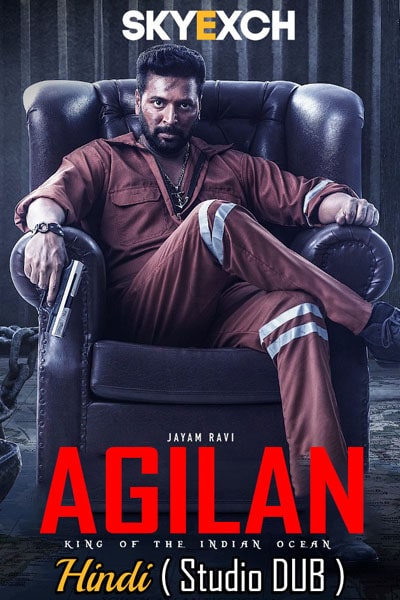 Download Agilan (2023) Dual Audio {Hindi (Studio DUB)-Tamil} Movie 480p | 720p | 1080p HDRip