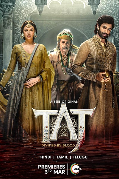Download Taj (Season 1 – 2) Hindi ZEE5 WEB Series 480p | 720p | 1080p | 2160p WEB-DL ESub
