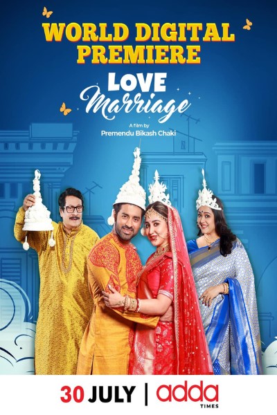 Download Love Marriage (2023) Bengali Movie 720p | 1080p WEB-DL
