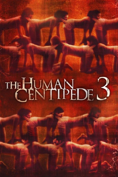 Download The Human Centipede III (Final Sequence) (2015) UNRATED English Movie 480p | 720p | 1080p BluRay ESub