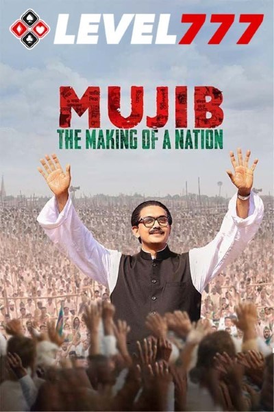 Download Mujib: The Making of Nation (2023) Hindi Movie 480p | 720p | 1080p HQ S-Print