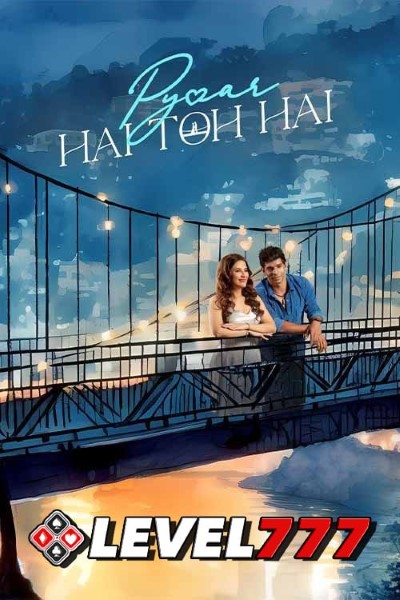 Download Pyaar Hai Toh Hai (2023) Hindi Movie 480p | 720p | 1080p HQ S-Print