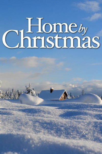 Download Home by Christmas (2006) English Movie 480p | 720p | 1080p BluRay ESub