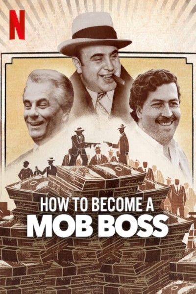 Download How to Become a Mob Boss (Season 01) English Web Series 720p | 1080p WEB-DL ESub