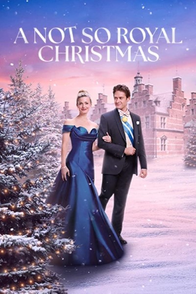 Download A Not So Royal Christmas (2023) English Movie 480p | 720p | 1080p WEB-DL ESub