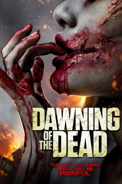 Download Dawning of the Dead (2017) Dual Audio {Hindi-English} Movie 480p | 720p | 1080p Bluray ESub