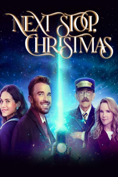 Download Next Stop, Christmas (2021) English Movie 480p | 720p | 1080p Bluray ESub