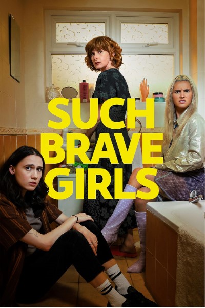 Download Such Brave Girls (Season 01) English Web Series 720p | 1080p WEB-DL ESub