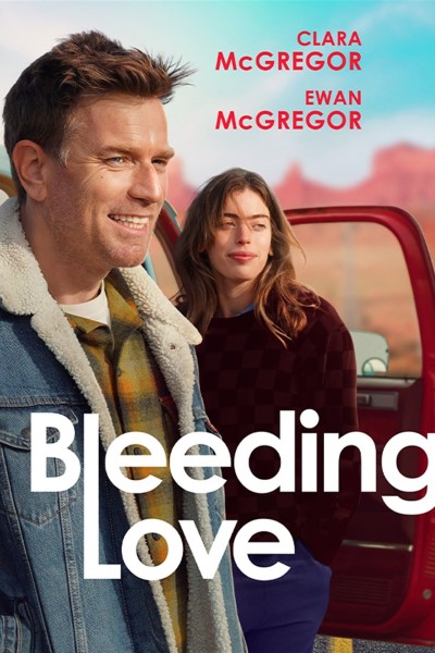 Download Bleeding Love (2023) English Movie 480p | 720p | 1080p WEB-DL ESub