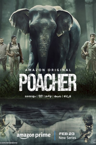 Download Poacher (Season 01) Dual Audio {Hindi-Malayalam} AMZN Prime Web Series 480p | 720p | 1080p WEB-DL ESub