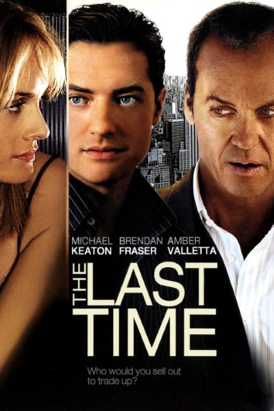 Download The Last Time (2006) English Movie 480p | 720p | 1080p WEB-DL